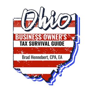 Ohio Business Owners Tax Survival Guide Book